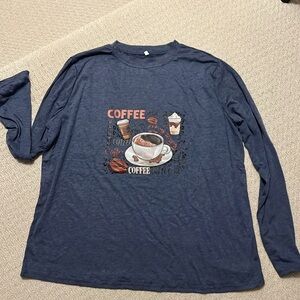 NWT - Super Soft and Cozy Coffee Themed long sleeved shirt.  Size XXL.